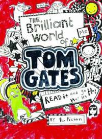 Brilliant world tom gates